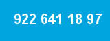 922 641 18 97